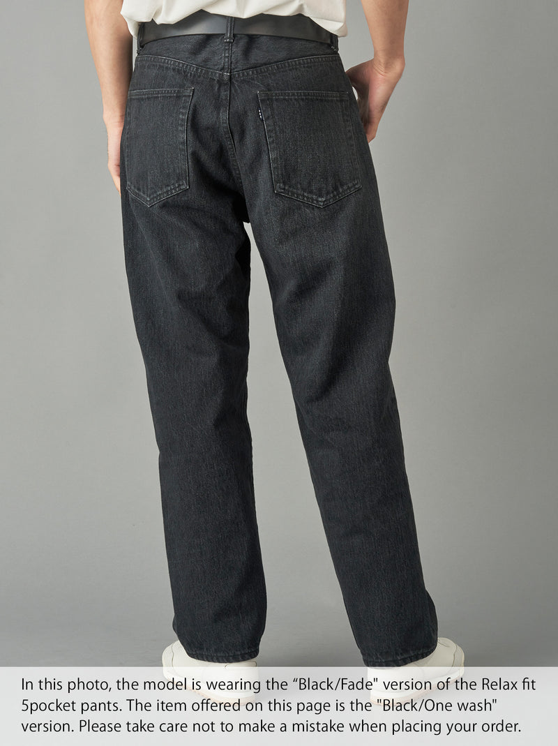 Relax fit 5pocket pants (Black/ One wash)